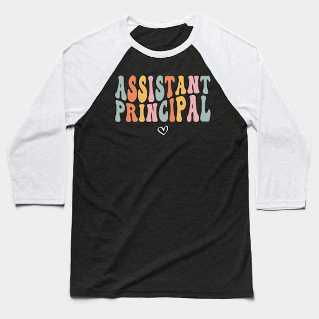 Groovy Assistant Principal Funny School Worker Assistant Baseball T-Shirt by Flow-designs